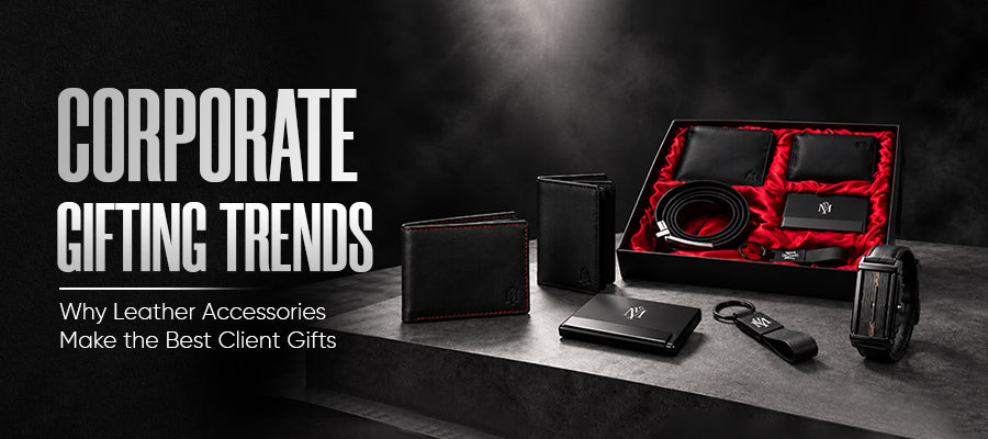 Corporate Gifting Trends: Why Leather Accessories Make the Best Client Gifts